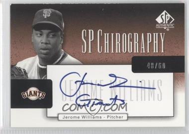 2004 SP Authentic - SP Chirography - Bronze Black & White #CA-JW - Jerome Williams /60