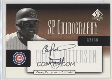 2004 SP Authentic - SP Chirography - Bronze Black & White #CA-PA - Corey Patterson /60