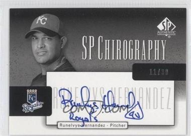 2004 SP Authentic - SP Chirography - Silver Black & White #CA-HE - Runelvys Hernandez /30