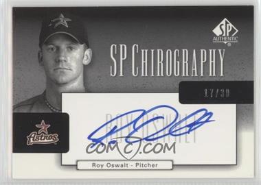 2004 SP Authentic - SP Chirography - Silver Black & White #CA-RO - Roy Oswalt /30