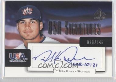 2004 SP Authentic - USA Signatures #USA-18 - Mike Rouse /445