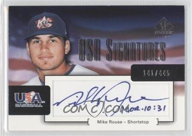 2004 SP Authentic - USA Signatures #USA-18 - Mike Rouse /445