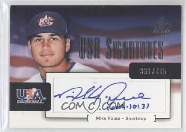 2004 SP Authentic - USA Signatures #USA-18 - Mike Rouse /445