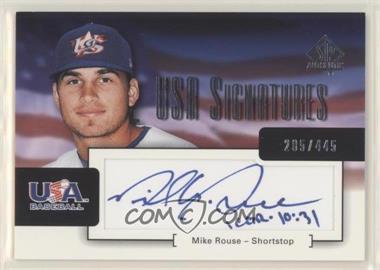 2004 SP Authentic - USA Signatures #USA-18 - Mike Rouse /445