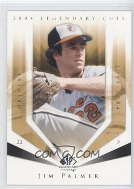 2004 SP Legendary Cuts - [Base] #54 - Jim Palmer