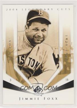 2004 SP Legendary Cuts - [Base] #55 - Jimmie Foxx