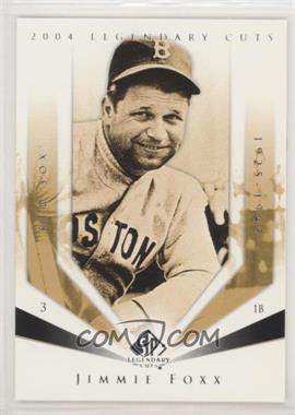 2004 SP Legendary Cuts - [Base] #55 - Jimmie Foxx