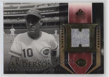 2004 SP Legendary Cuts - Historic Swatches #HS-AN - Sparky Anderson