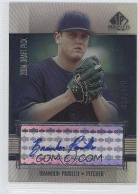 2004 SP Prospects - Autographed Draft Picks Tier 3 #BP - Brandon Parillo /475