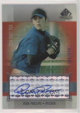 2004 SP Prospects - Autographed Draft Picks Tier 3 #RP - Ryan Phillips /400