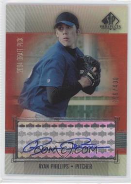 2004 SP Prospects - Autographed Draft Picks Tier 3 #RP - Ryan Phillips /400