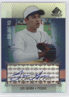 2004 SP Prospects - [Base] #388 - Autographed Draft Picks - Luis Guerra /400