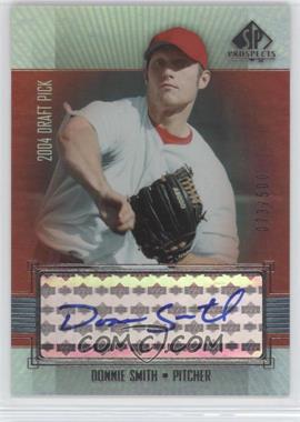 2004 SP Prospects - [Base] #390 - Autographed Draft Picks - Donnie Smith /500