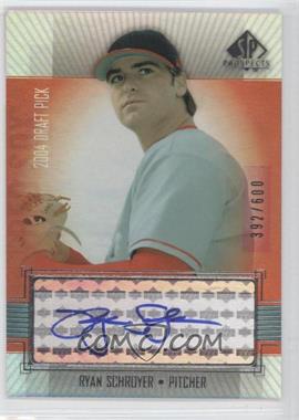 2004 SP Prospects - [Base] #418 - Autographed Draft Picks - Ryan Schroyer /600