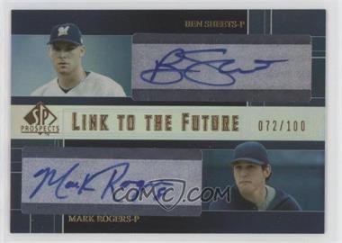 2004 SP Prospects - Link to the Future Dual Autographs #LF-SR - Ben Sheets, Mark Rogers /100
