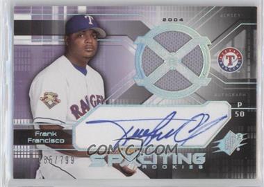 2004 SPx - [Base] #169 - SPx Auto Rookie Jerseys - Frank Francisco /799