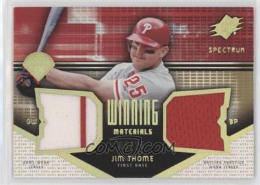 2004 SPx - Winning Materials - Spectrum #WM-JT - Jim Thome /25