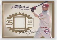 Jim Thome [Good to VG‑EX] #/1