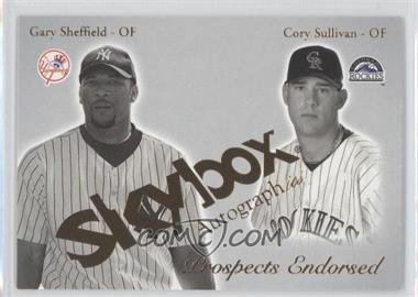 2004 Skybox Autographics - Prospects Endorsed #6PE - Gary Sheffield, Cory Sullivan
