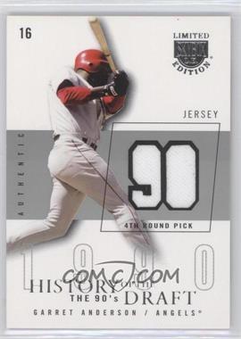 2004 Skybox Limited Edition - History Of The Draft The 90's - Silver Jerseys #HD-GA - Garret Anderson /50