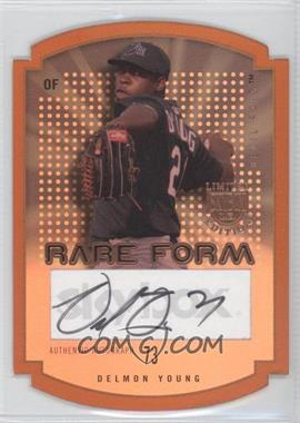 2004 Skybox Limited Edition - Rare Form - Copper Autographs #RFA-DY - Delmon Young /99