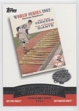 2004 Topps - 100th Anniversary of the Fall Classic Covers #FC1962 - New York Yankees vs. San Francisco Giants