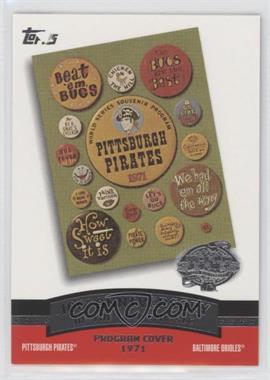 2004 Topps - 100th Anniversary of the Fall Classic Covers #FC1971 - Pittsburgh Pirates vs. Baltimore Orioles