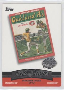 2004 Topps - 100th Anniversary of the Fall Classic Covers #FC1972 - Oakland Athletics vs. Cincinnati Reds [EX to NM]