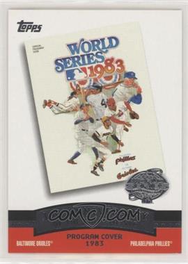 2004 Topps - 100th Anniversary of the Fall Classic Covers #FC1983 - Baltimore Orioles vs. Philadelphia Phillies