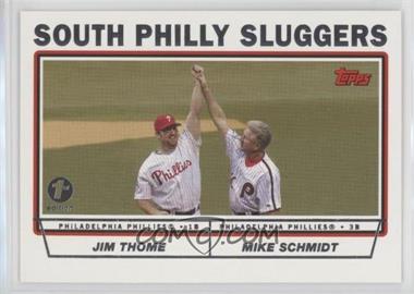 2004 Topps - [Base] - 1st Edition #695 - South Philly Sluggers (Jim Thome, Mike Schmidt)