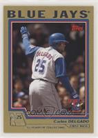 Carlos Delgado #/2,004