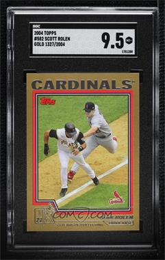 2004 Topps - [Base] - Gold #582 - Scott Rolen /2004 [SGC 9.5 Mint+]