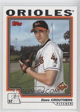 2004 Topps - [Base] #304 - Dave Crouthers [Good to VG‑EX]