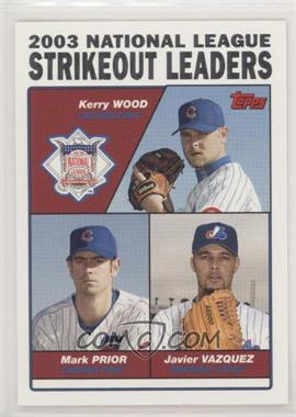 2004 Topps - [Base] #348 - League Leaders - Kerry Wood, Mark Prior, Javier Vazquez