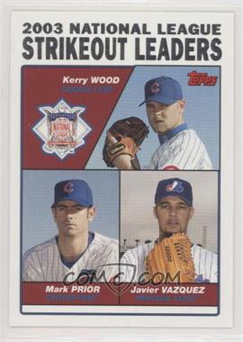 2004 Topps - [Base] #348 - League Leaders - Kerry Wood, Mark Prior, Javier Vazquez [EX to NM]