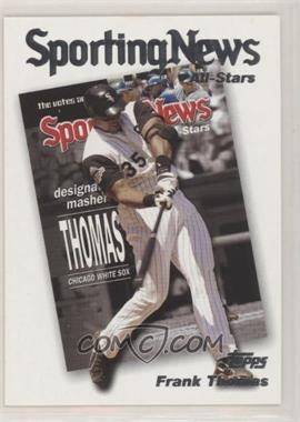 2004 Topps - [Base] #366 - Sporting News All-Stars - Frank Thomas