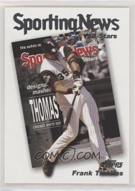 2004 Topps - [Base] #366 - Sporting News All-Stars - Frank Thomas