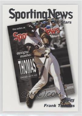 2004 Topps - [Base] #366 - Sporting News All-Stars - Frank Thomas