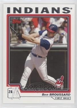 2004 Topps - [Base] #539 - Ben Broussard