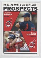 Prospects - Jeremy Guthrie, Grady Sizemore