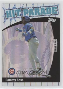 2004 Topps - Hit Parade #HP1 - Sammy Sosa