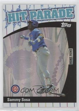 2004 Topps - Hit Parade #HP1 - Sammy Sosa