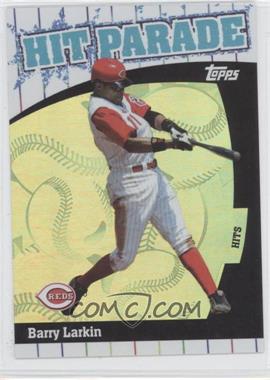 2004 Topps - Hit Parade #HP27 - Barry Larkin