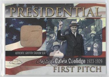 2004 Topps - Presidential First Pitch Seat Relics #FPR-CC - Calvin Coolidge