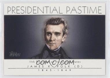 2004 Topps - Presidential Pastime #PP11 - James K. Polk