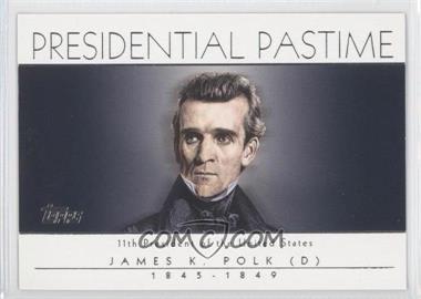 2004 Topps - Presidential Pastime #PP11 - James K. Polk