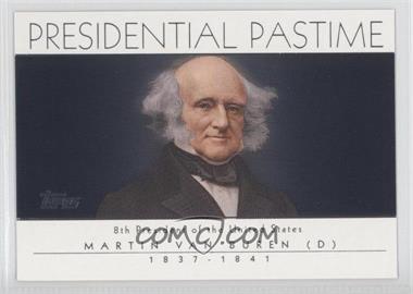 2004 Topps - Presidential Pastime #PP8 - Martin Van Buren
