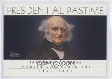 2004 Topps - Presidential Pastime #PP8 - Martin Van Buren