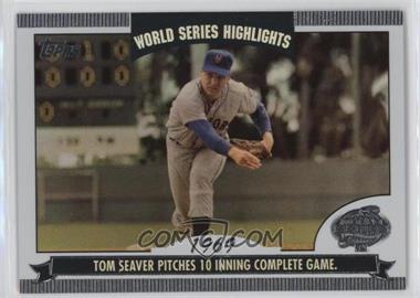 2004 Topps - World Series Highlights #WS-TS - Tom Seaver