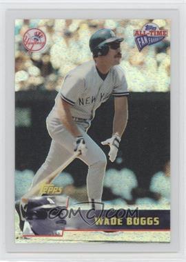 2004 Topps All-Time Fan Favorites - [Base] - Refractor #130 - Wade Boggs /299